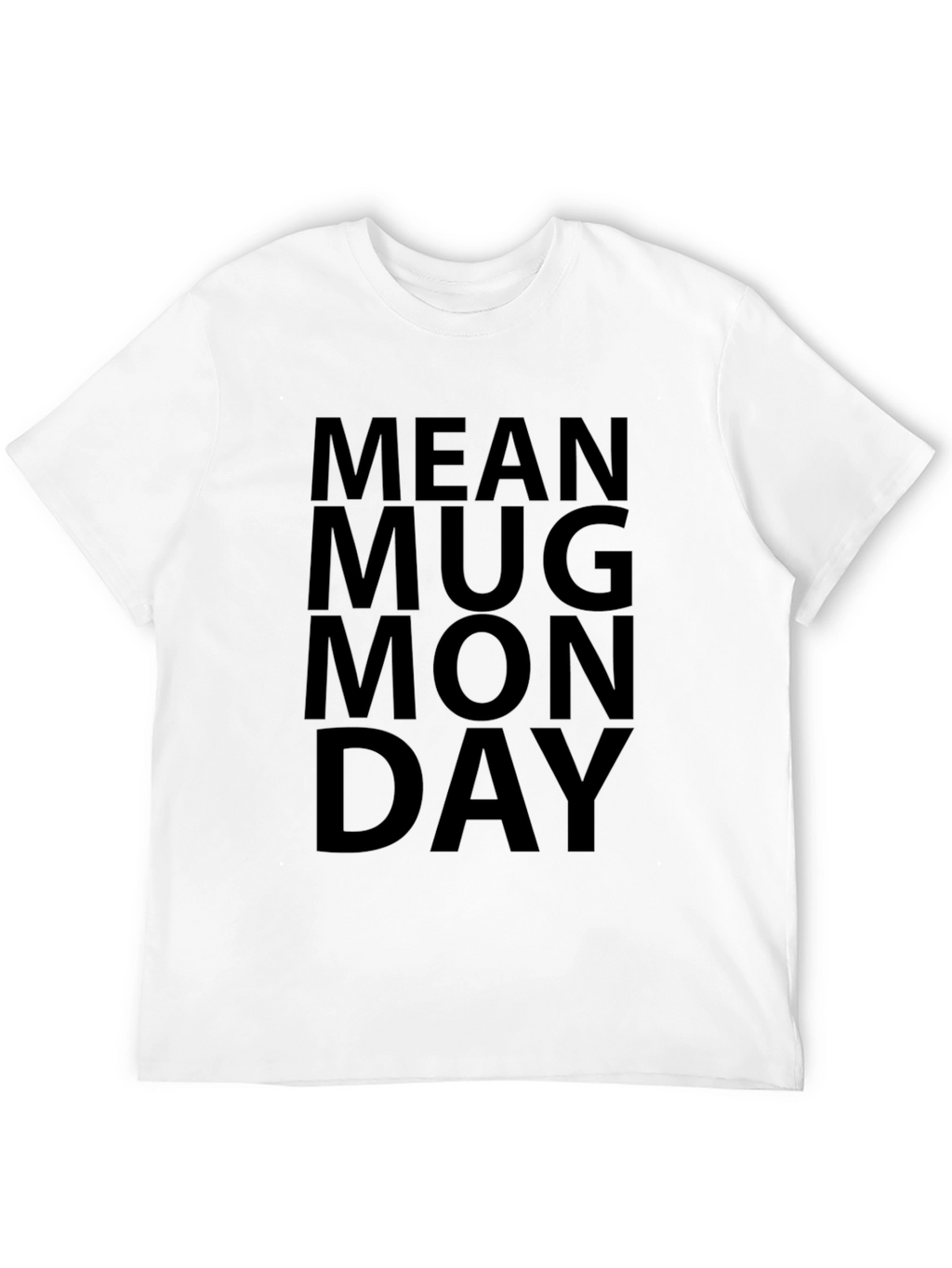 Mean Mug Monday Graphic T-Shirt