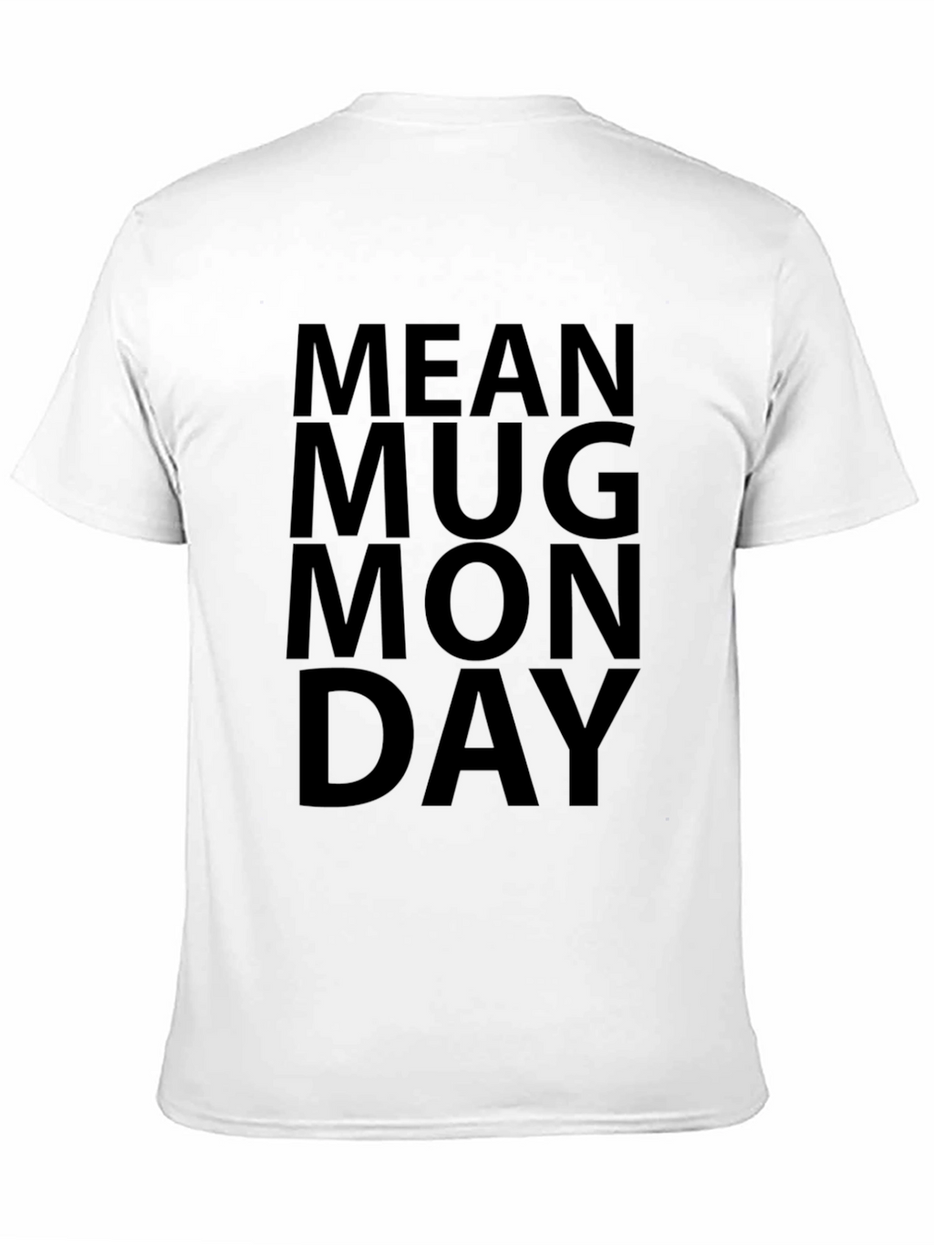 Mean Mug Monday Graphic T-Shirt