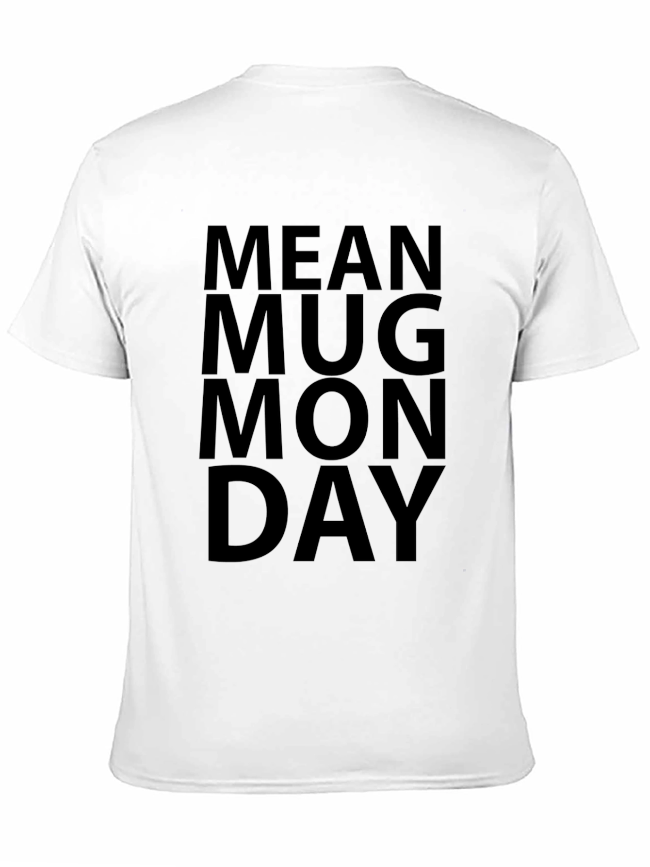 Mean Mug Monday Graphic T-Shirt