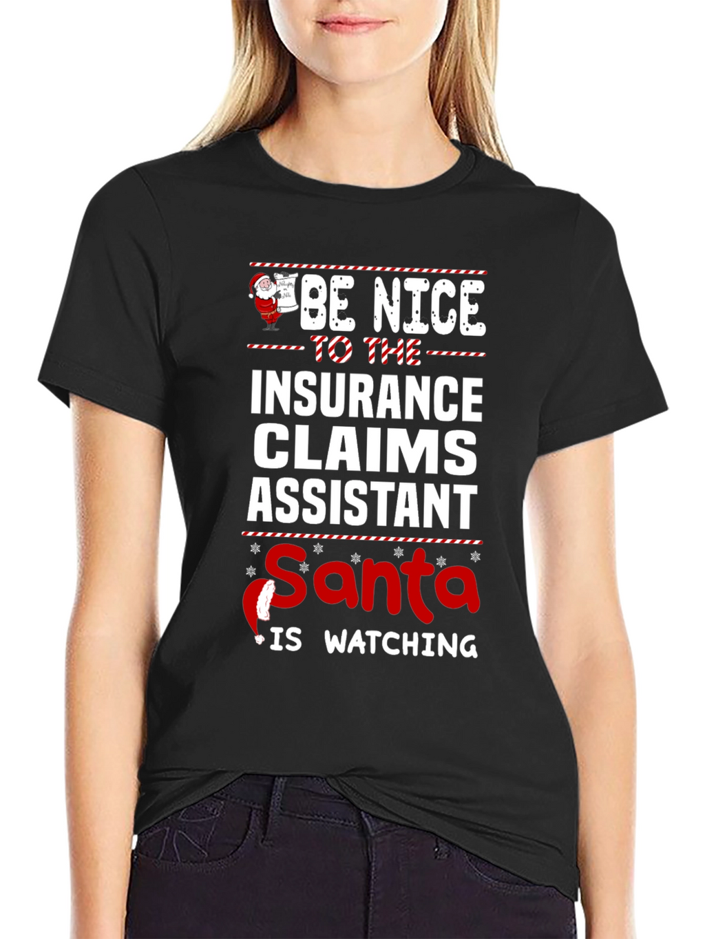 Be Nice to the Insurance Claims Assistant Santa T-Shirt
