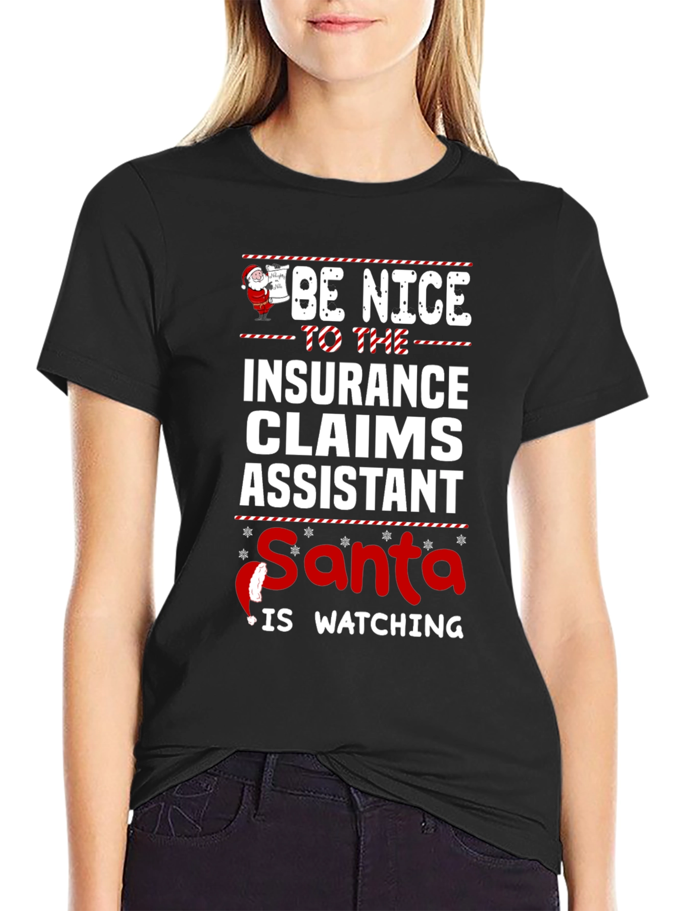 Be Nice to the Insurance Claims Assistant Santa T-Shirt