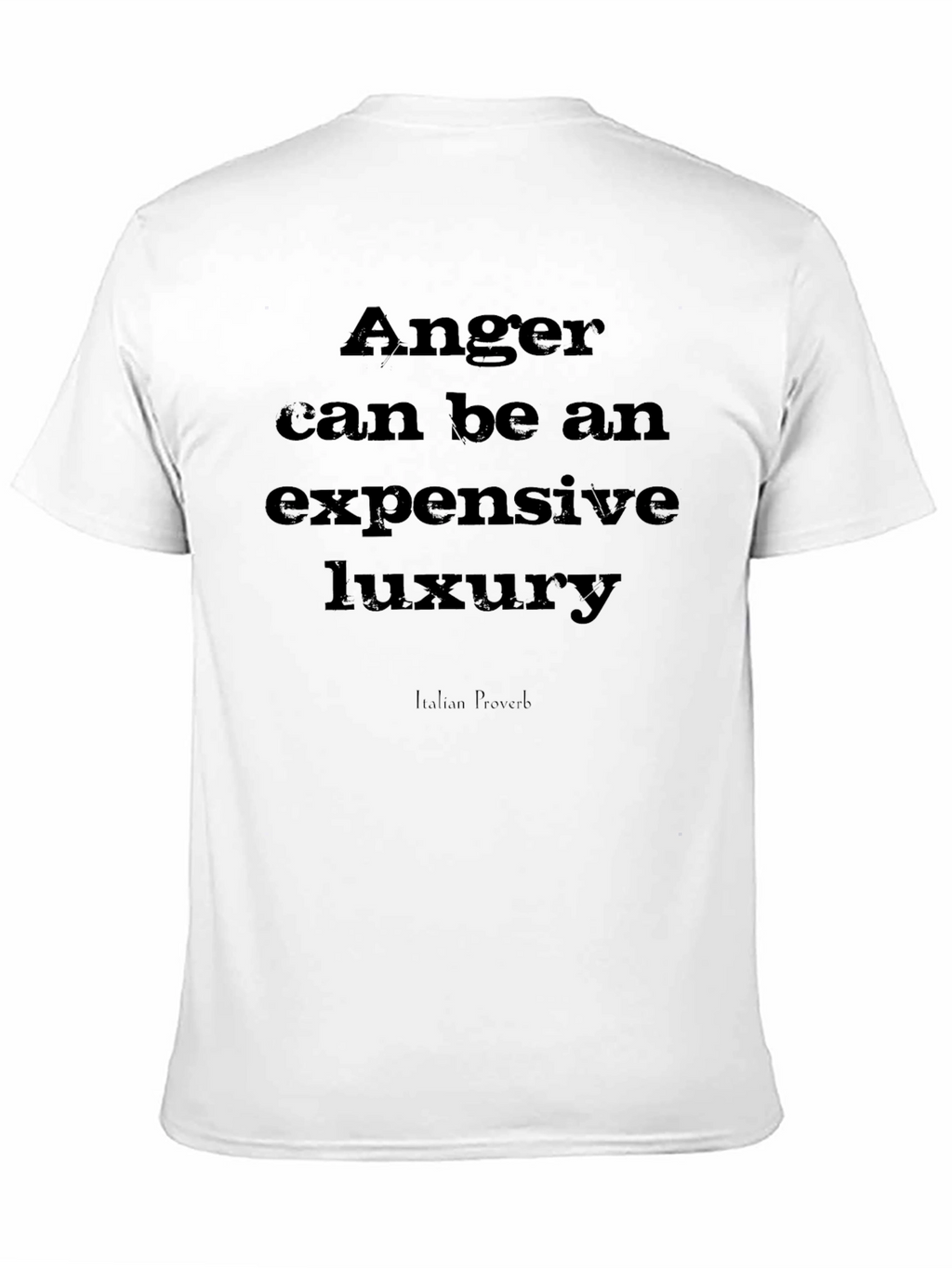 Anger Luxury Italian Proverb Black T-Shirt