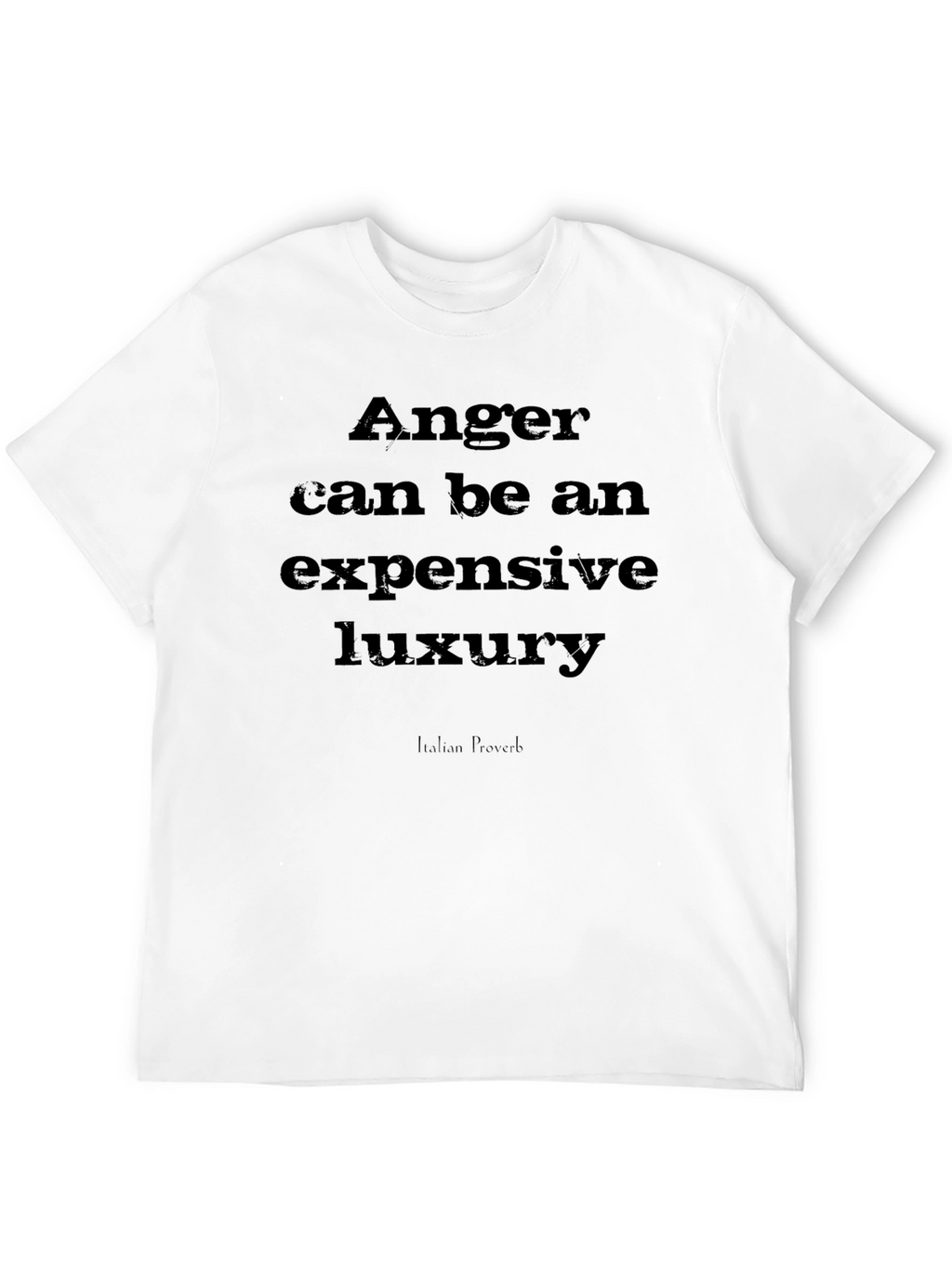 Anger Luxury Italian Proverb Black T-Shirt