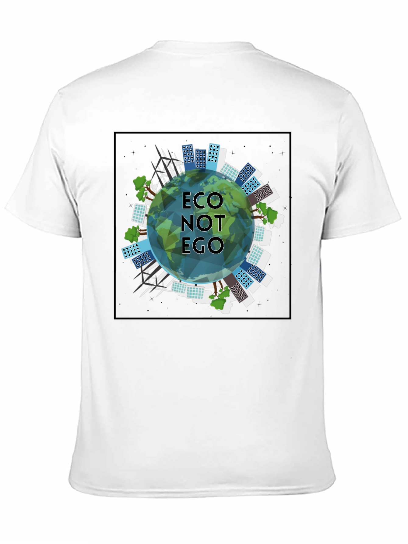 Eco Not Ego Graphic Tee - Sustainable Style