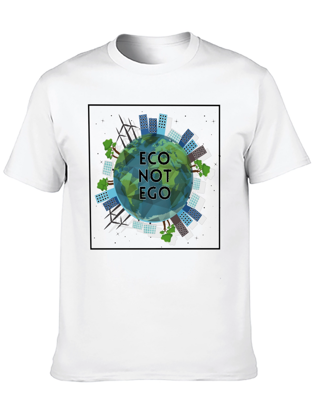 Eco Not Ego Graphic Tee - Sustainable Style