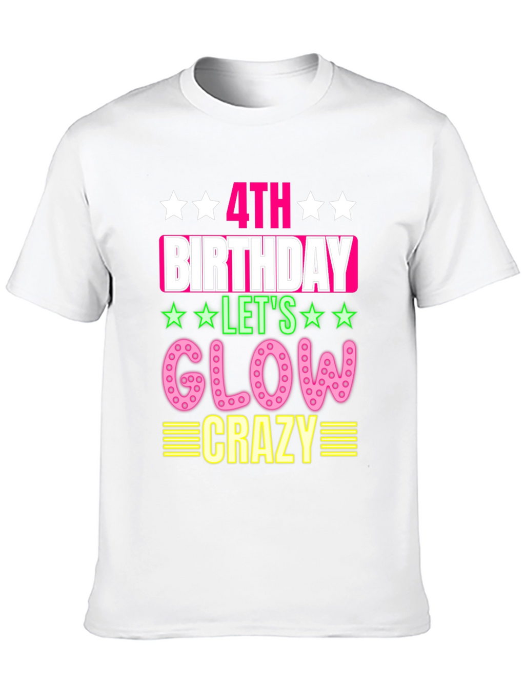 4th Birthday Glow Crazy T-Shirt