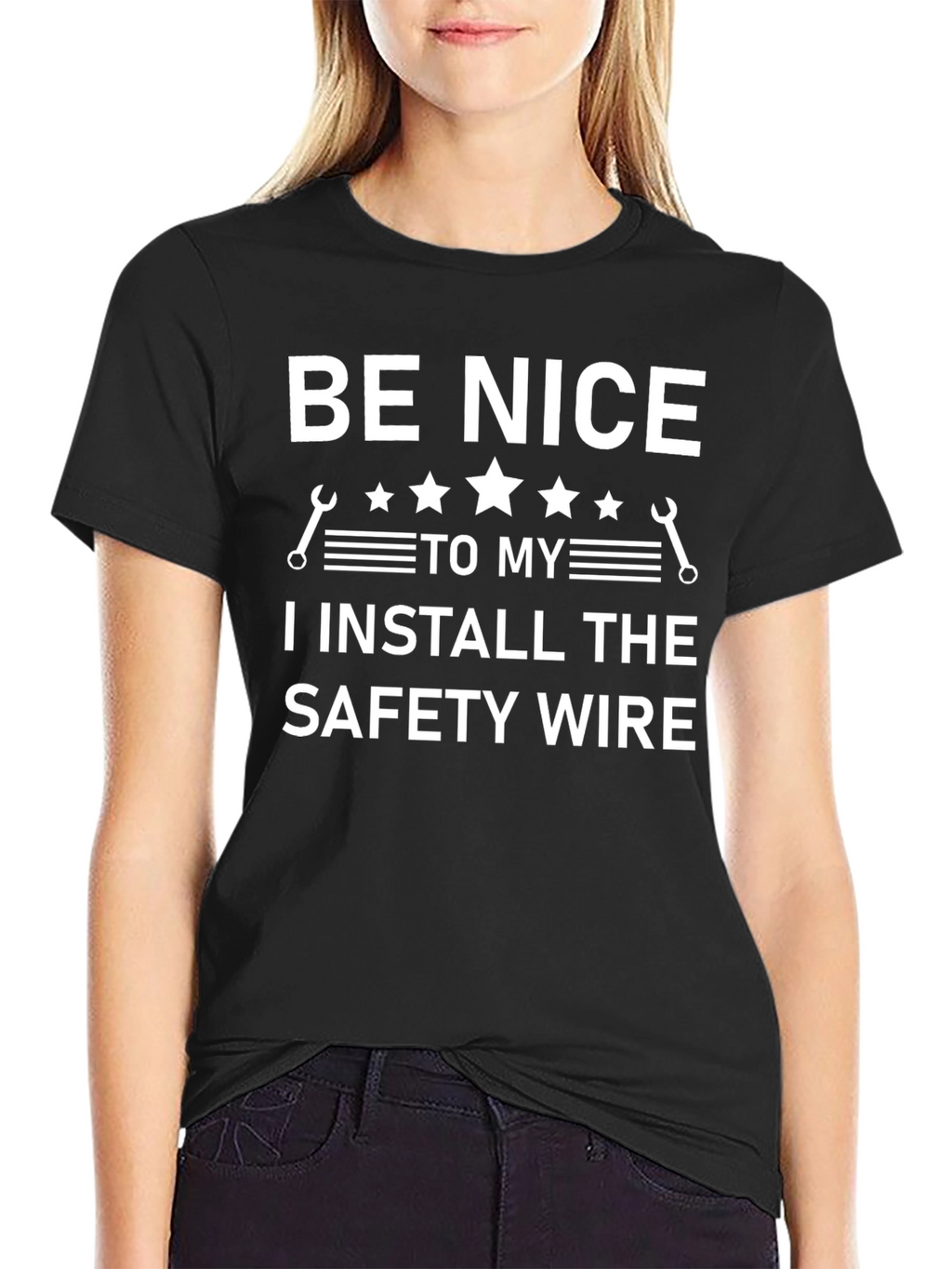 Be Nice Safety Wire Installer T-Shirt