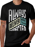Always Deliver More Than Expected T-Shirt