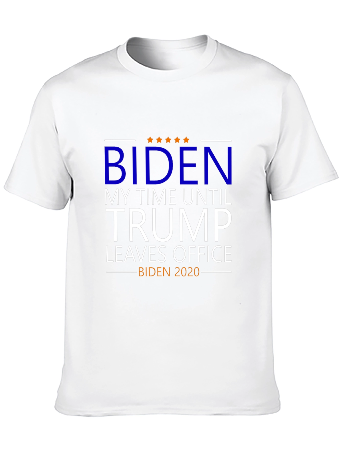 Biden - My Time Until Trump Leaves Office T-Shirt