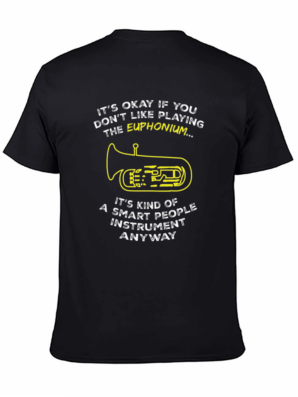 Euphonium Player Funny T-Shirt
