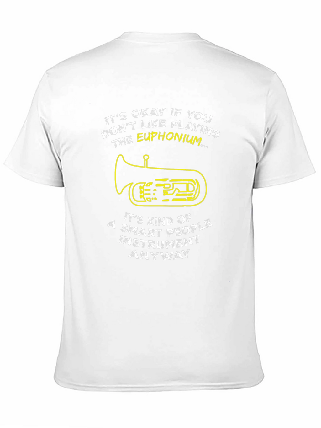 Euphonium Player Funny T-Shirt