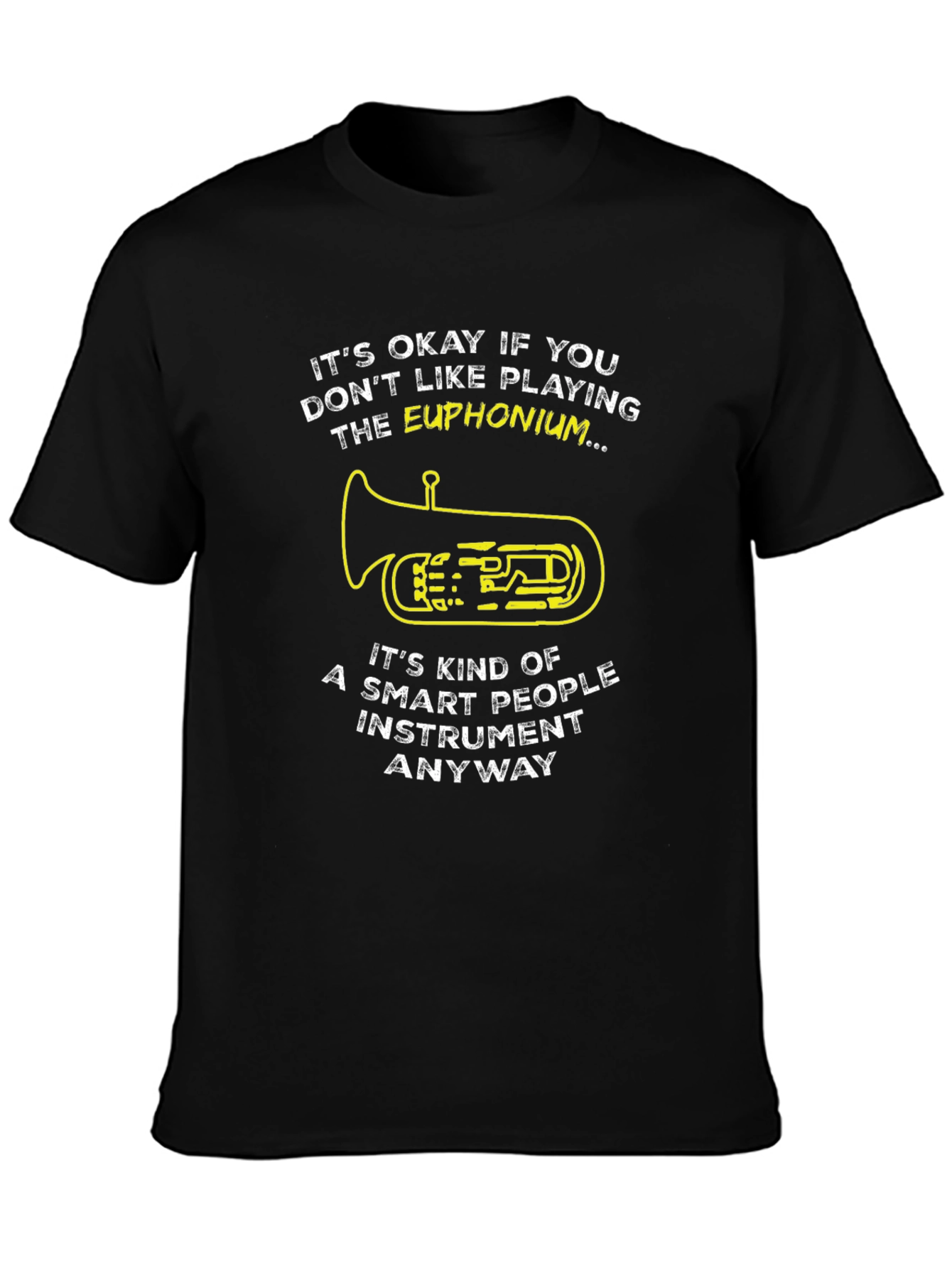 Euphonium Player Funny T-Shirt