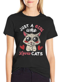 Just a Girl Who Loves Cats T-Shirt