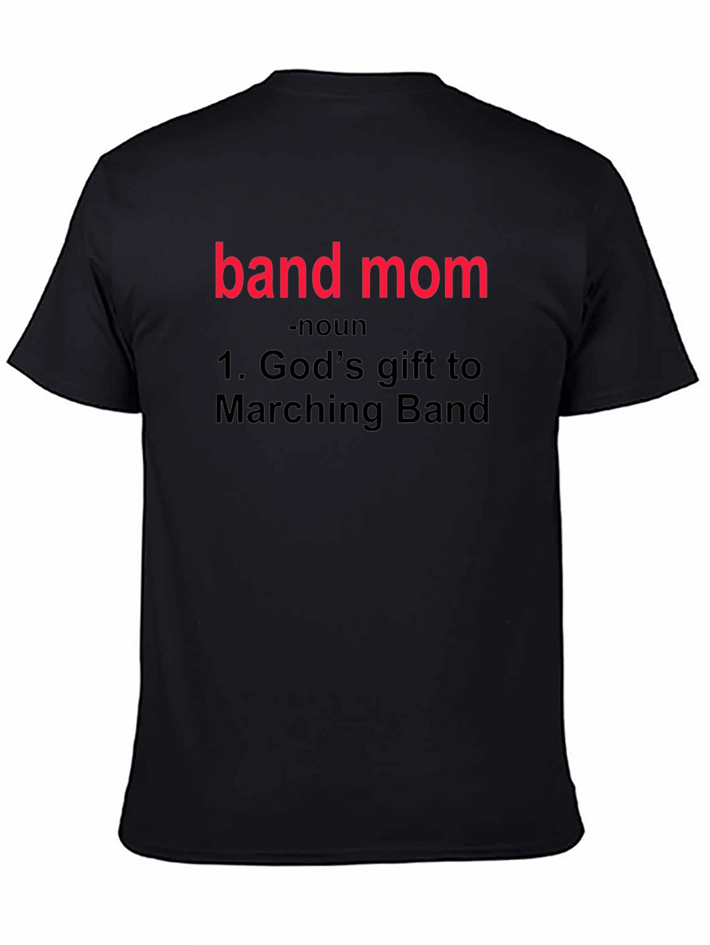 Band Mom Definition T-Shirt