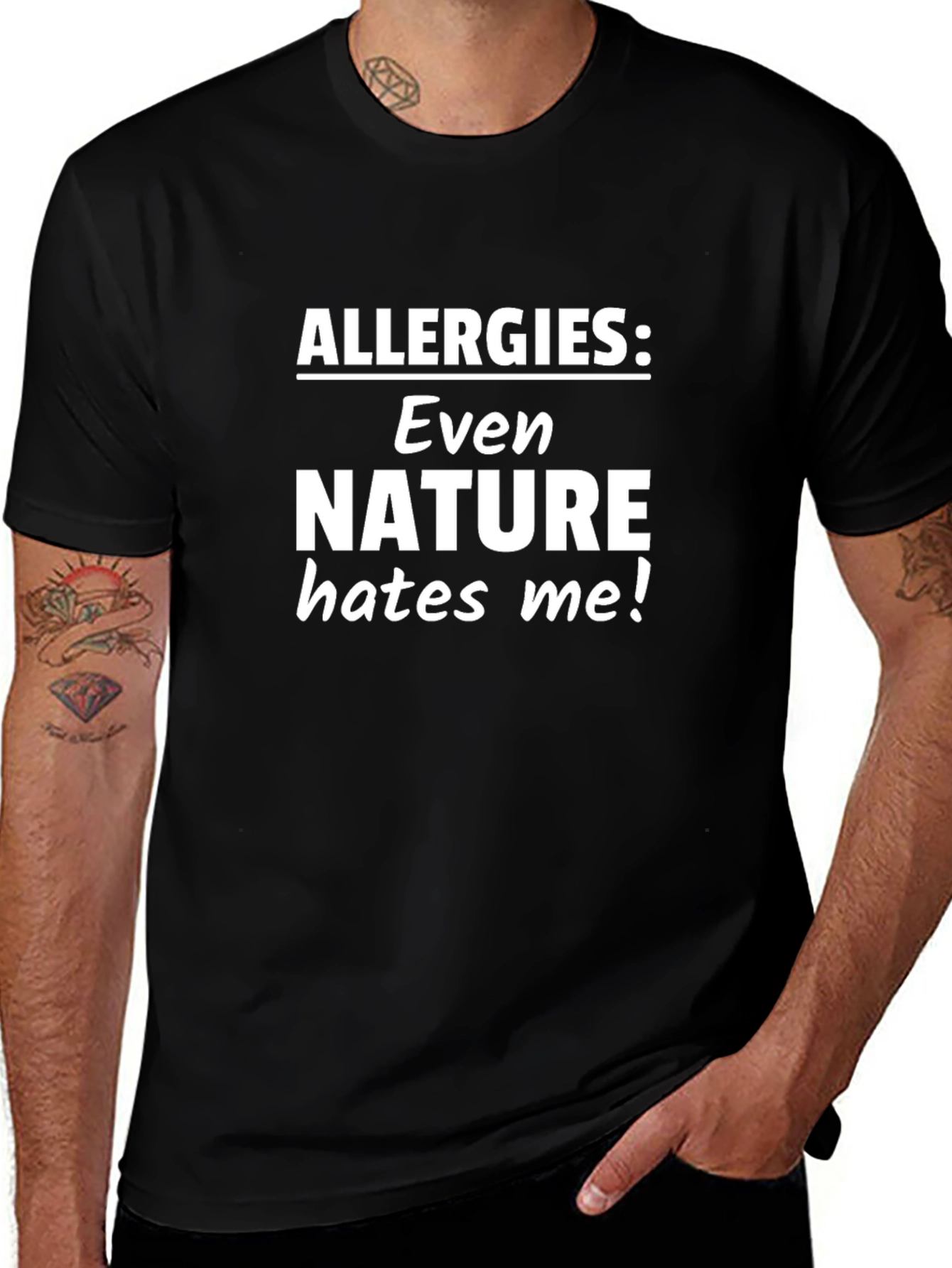 Funny Allergies: Even Nature Hates Me! Black T-Shirt