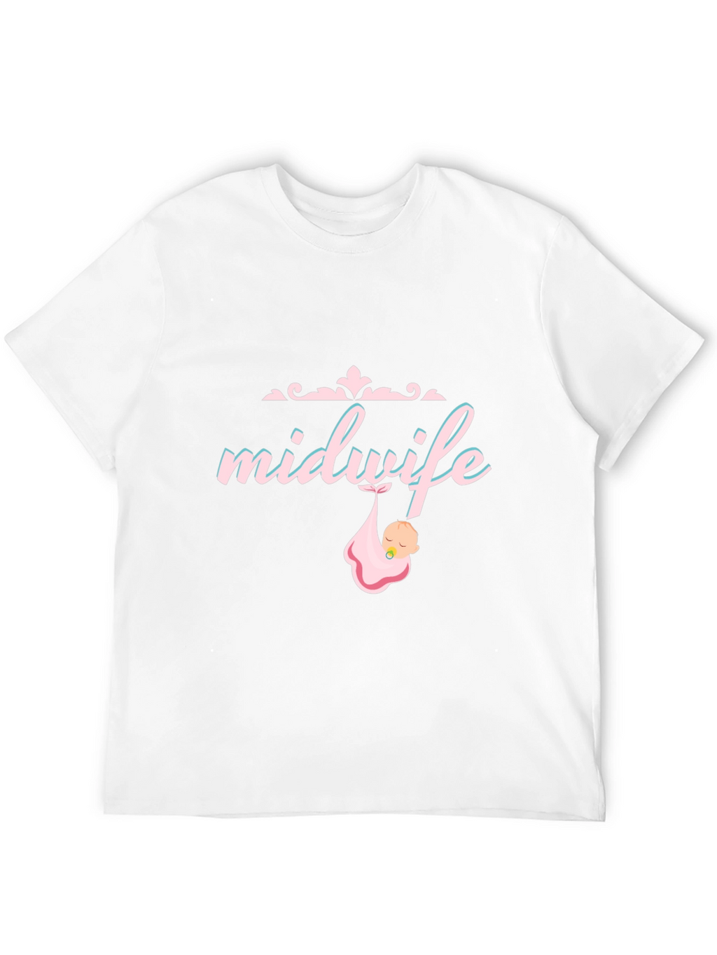 Midwife T-Shirt - Cute Baby Graphic Tee