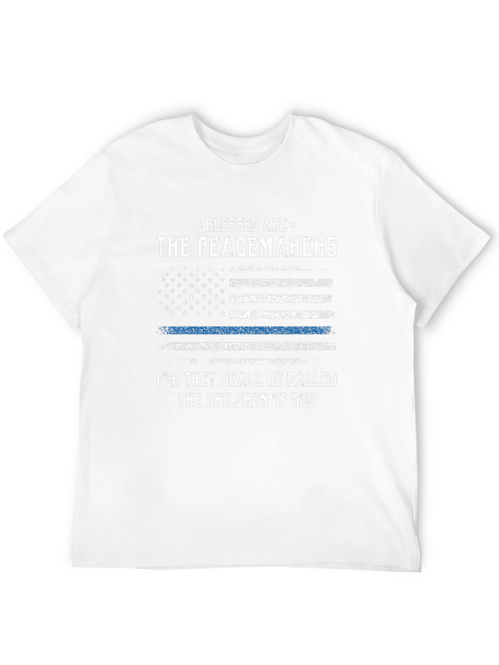 Blessed Are The Peacemakers T-Shirt