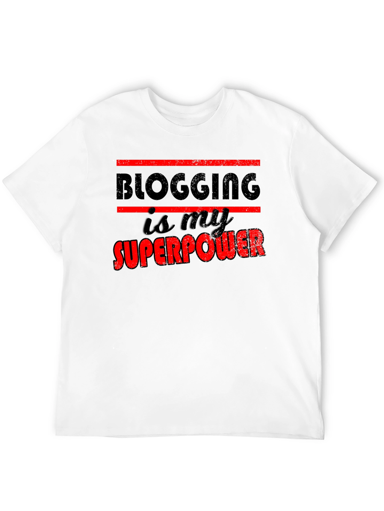 Blogging is My Superpower Graphic T-Shirt