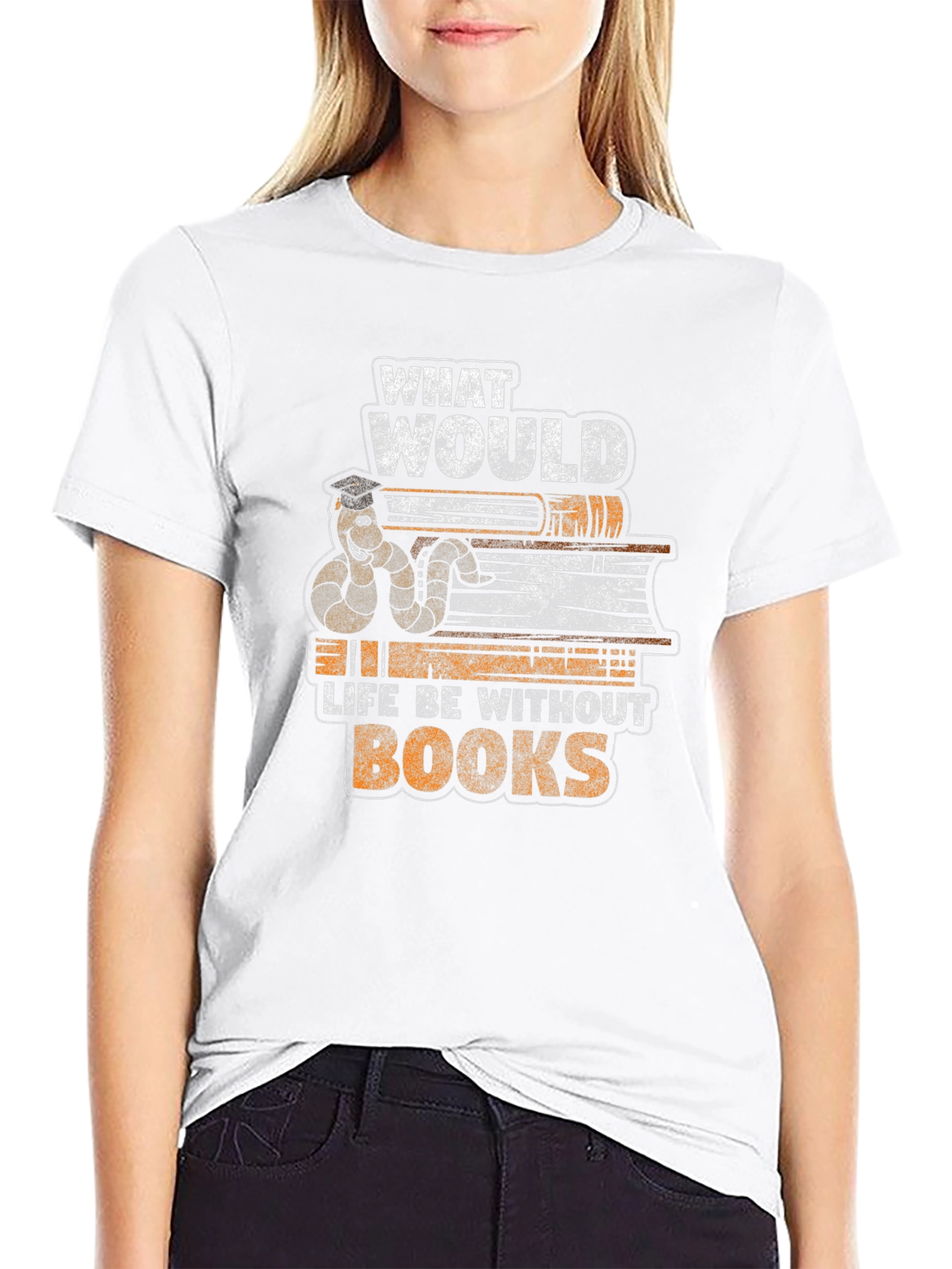 Bookworm T-Shirt: What Would Life Be Without Books?