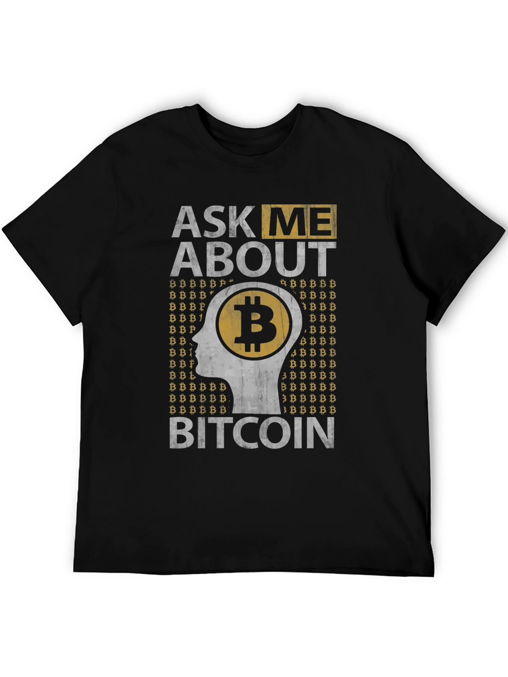 Ask Me About Bitcoin Graphic Tee