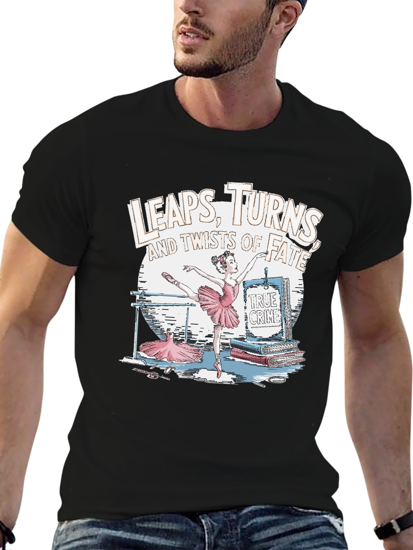 Leaps Turns & Twists T-Shirt - True Crime Ballet