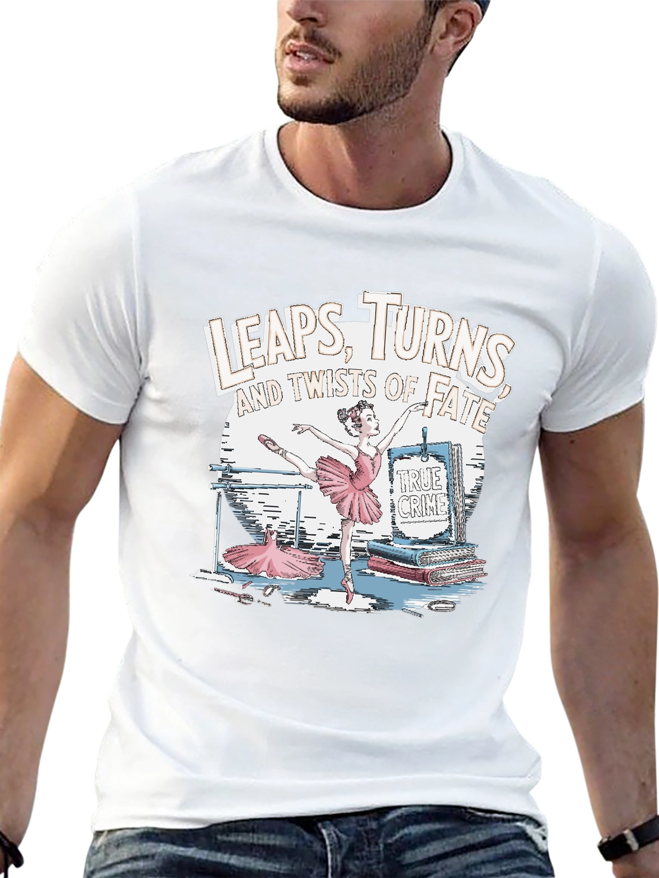 Leaps Turns & Twists T-Shirt - True Crime Ballet