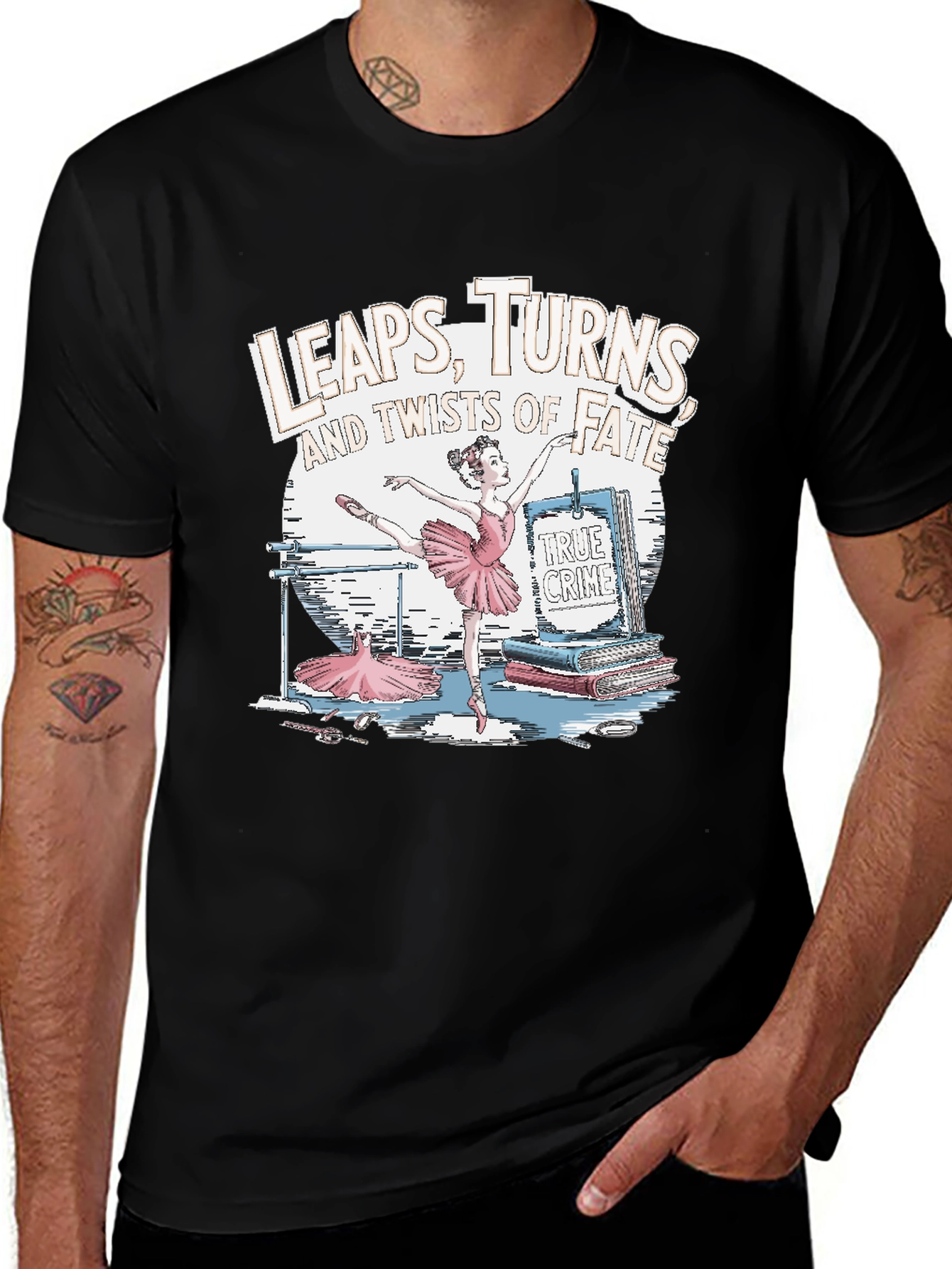 Leaps Turns & Twists T-Shirt - True Crime Ballet
