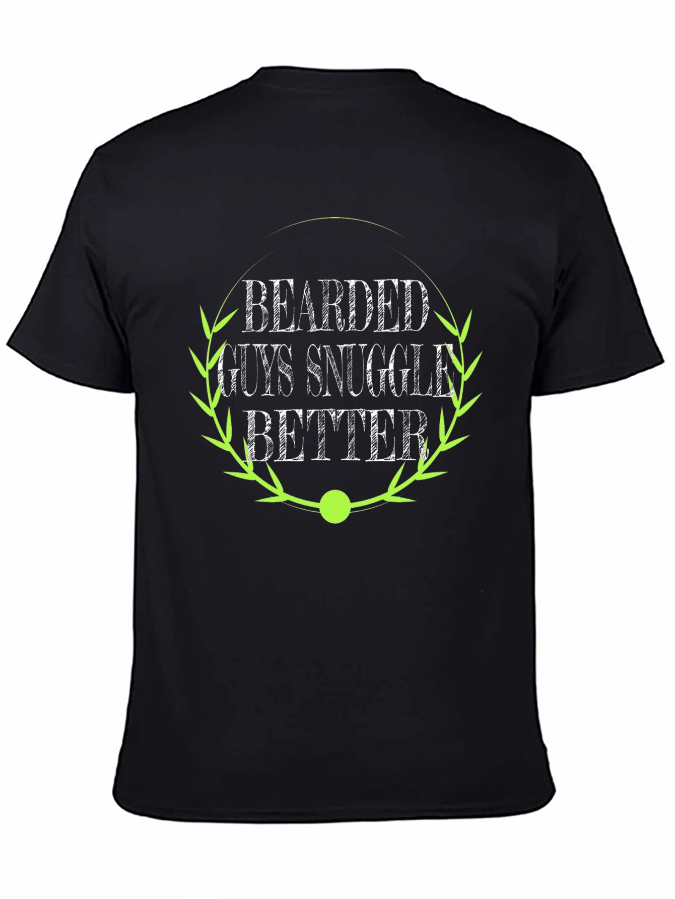 Bearded Guys Snuggle Better Black T-Shirt