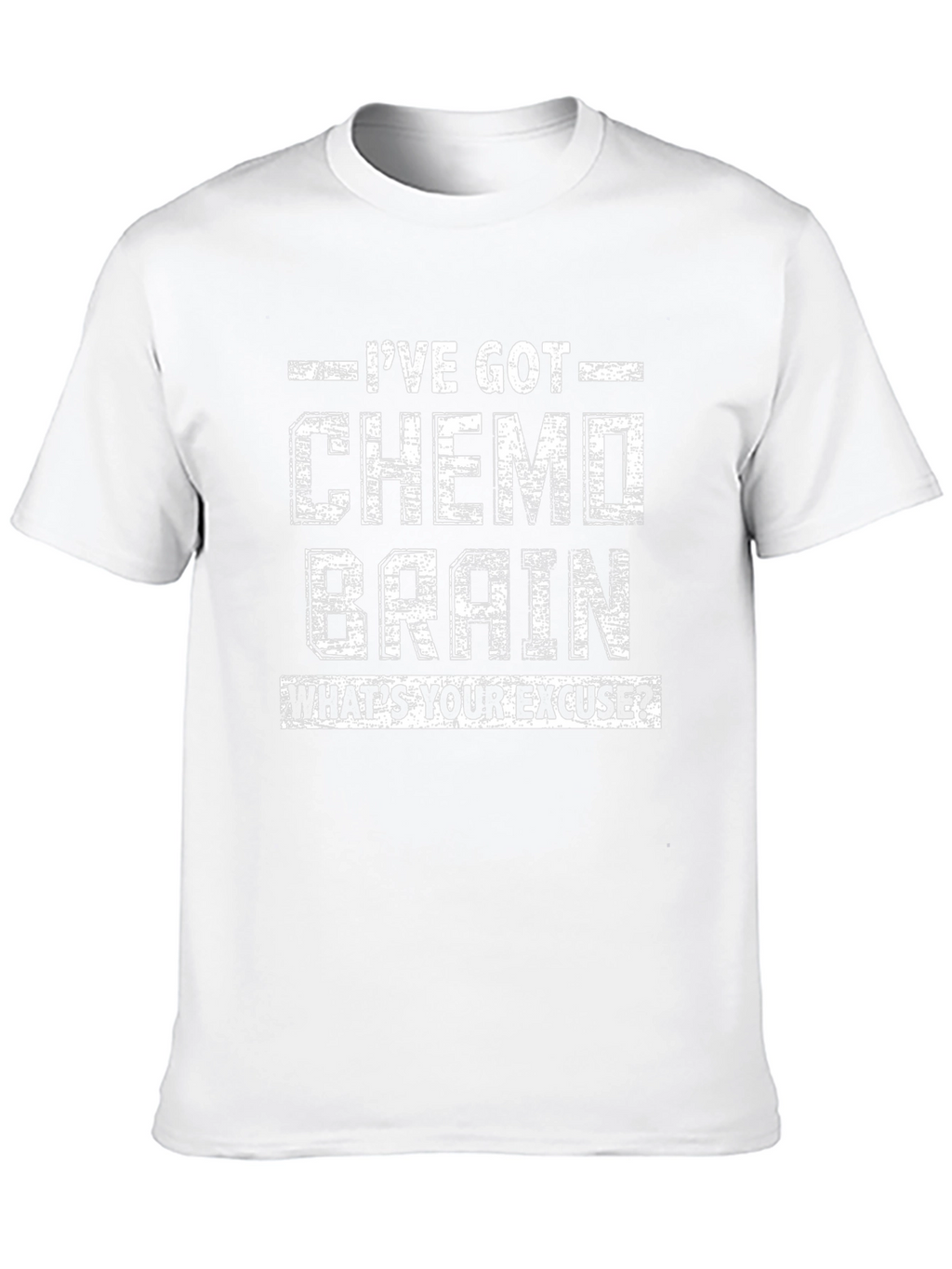 Ive Got Chemo Brain Funny T-Shirt