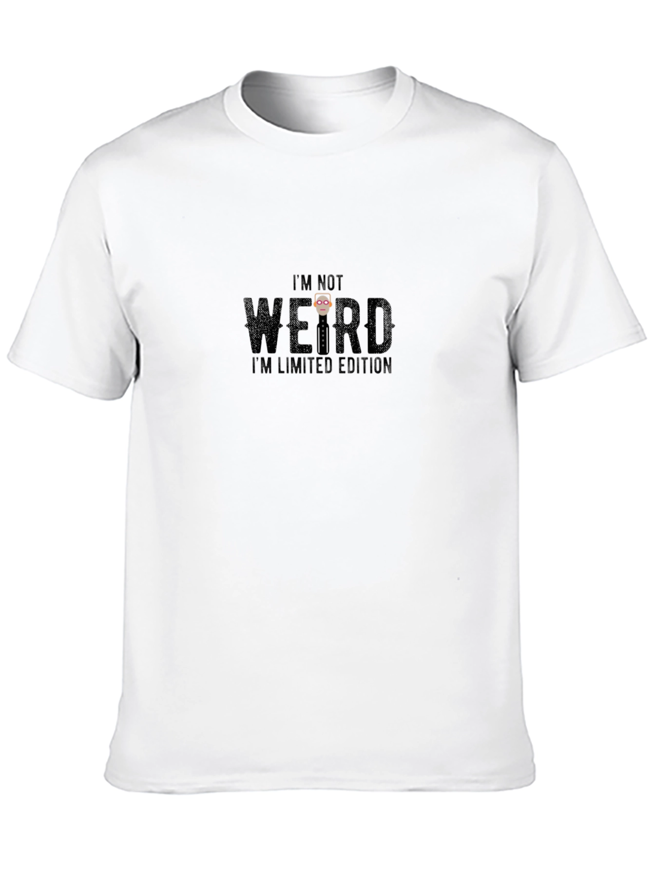 Im Not Weird Im Limited Edition Black T-Shirt
