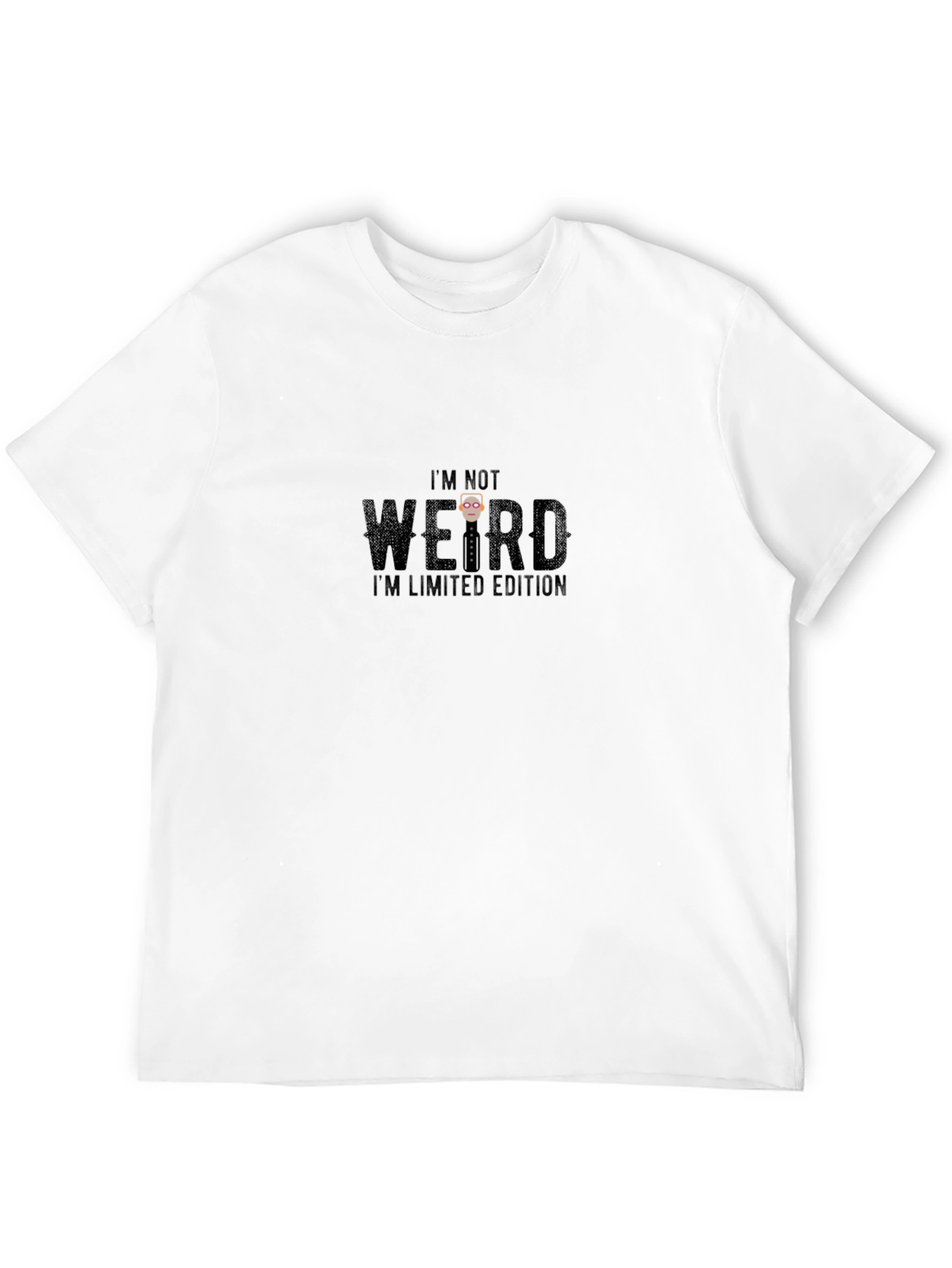 Im Not Weird Im Limited Edition Black T-Shirt