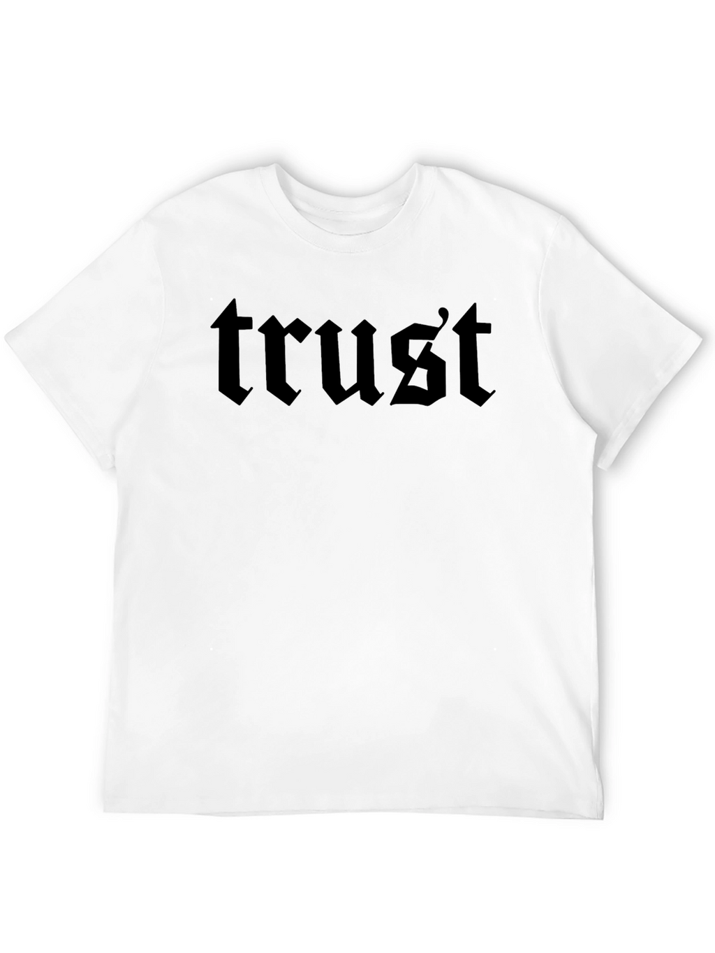 Trust Gothic Style Black T-Shirt