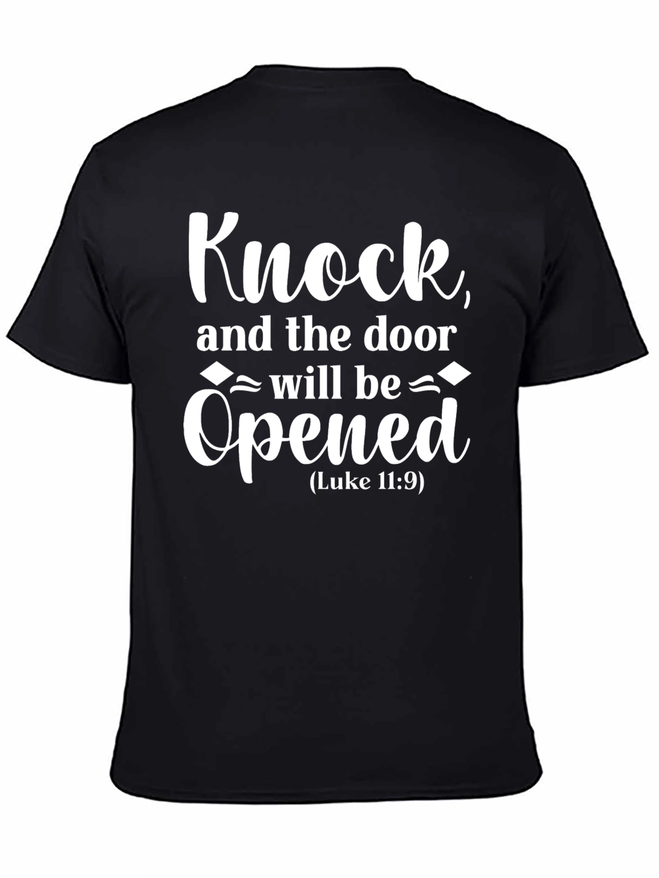 Knock and the Door Will Be Opened T-Shirt