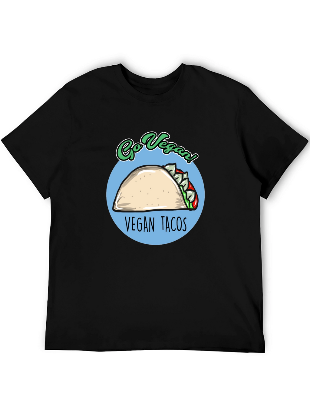 Vegan Tacos T-Shirt - Go Vegan!