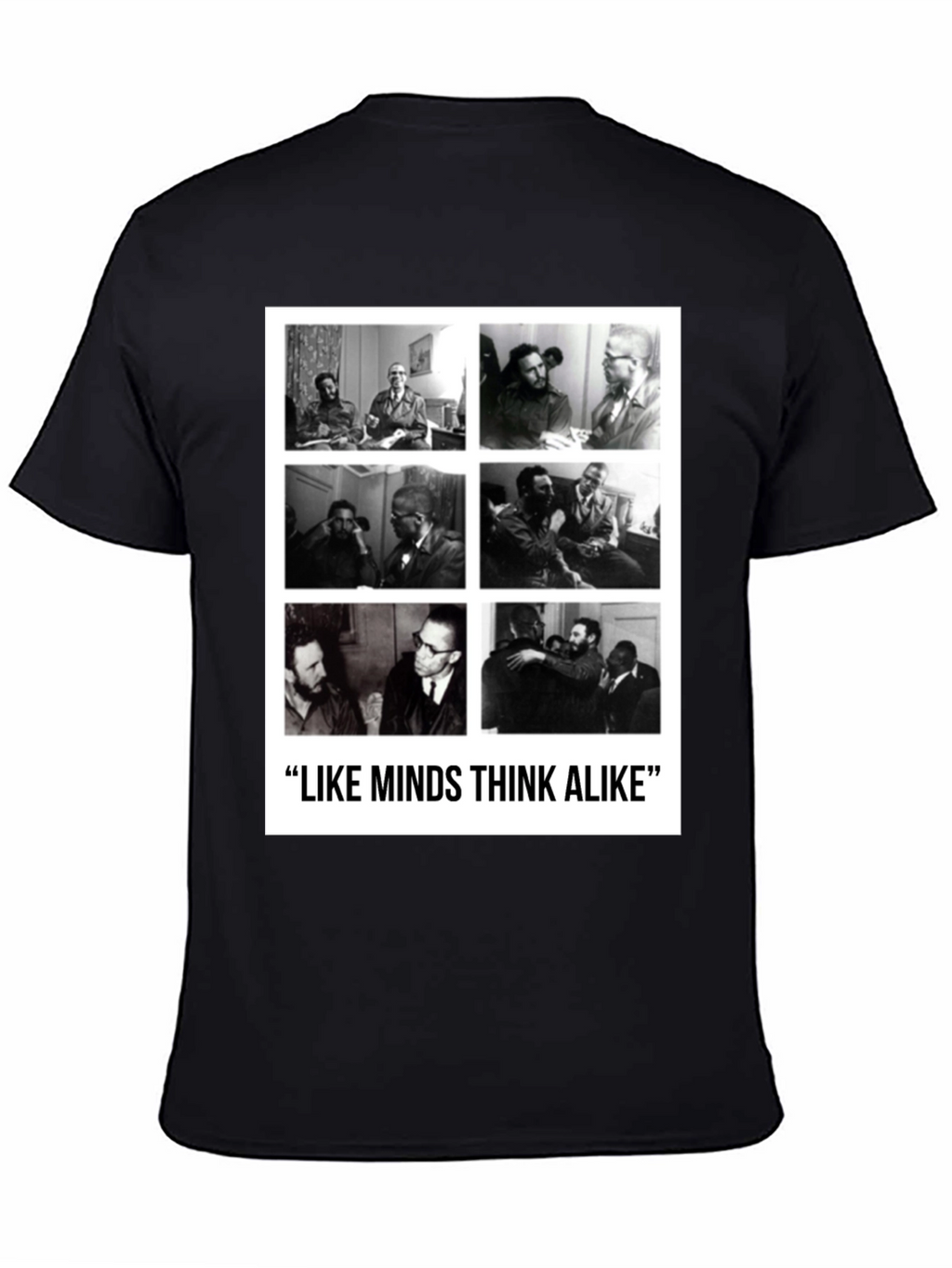 Like Minds T-Shirt: Castro & Malcolm X
