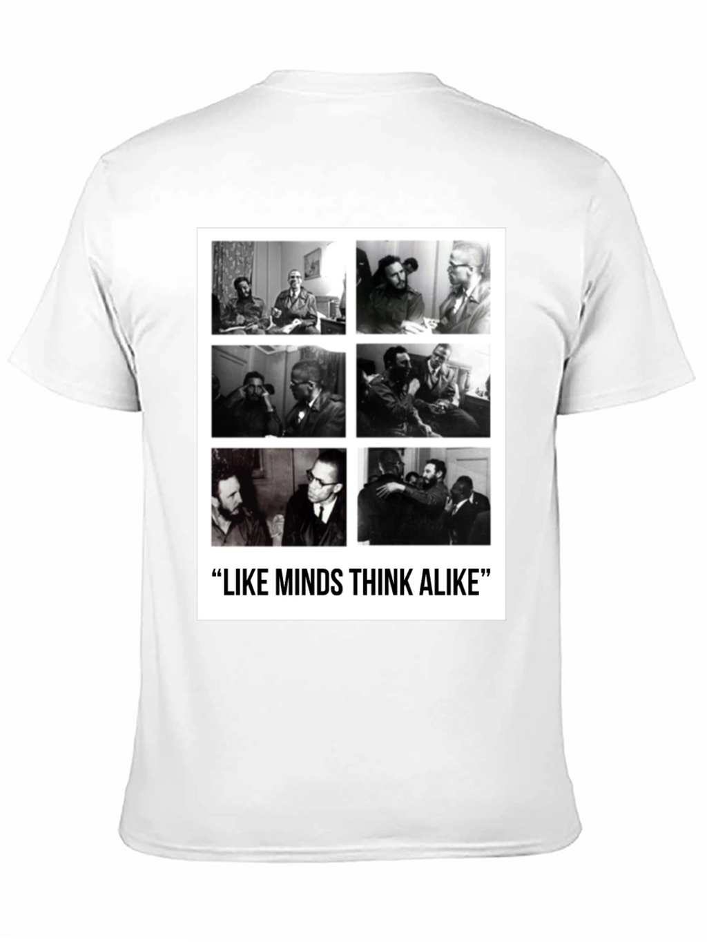 Like Minds T-Shirt: Castro & Malcolm X