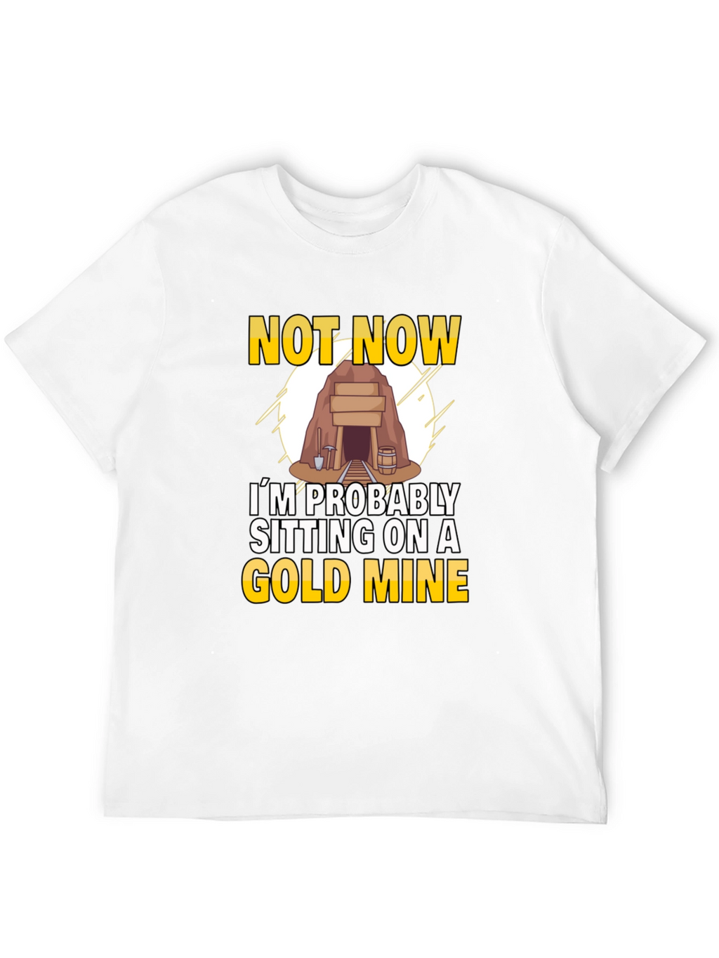 Gold Mine T-Shirt - Novelty Graphic Tee