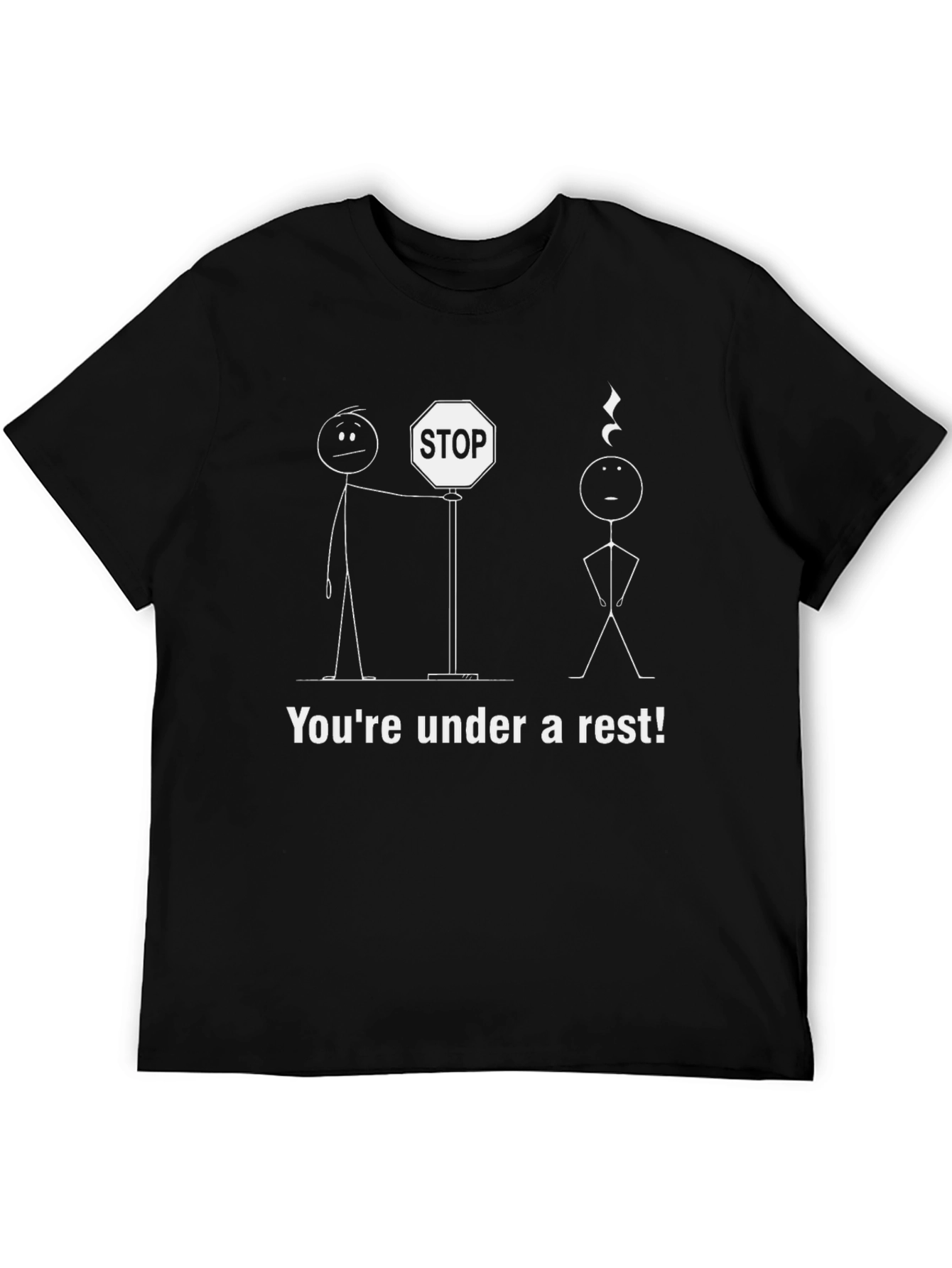Funny Youre Under a Rest Graphic T-Shirt