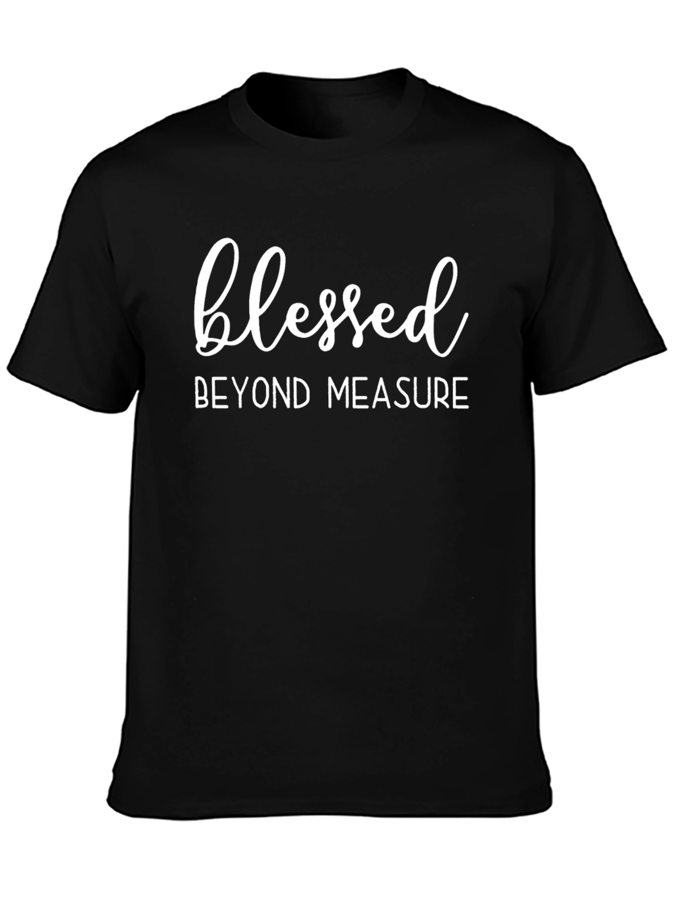 Blessed Beyond Measure Graphic T-Shirt