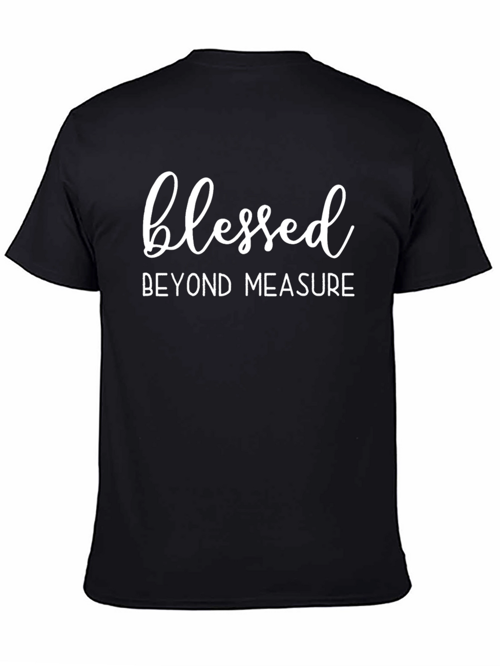 Blessed Beyond Measure Graphic T-Shirt