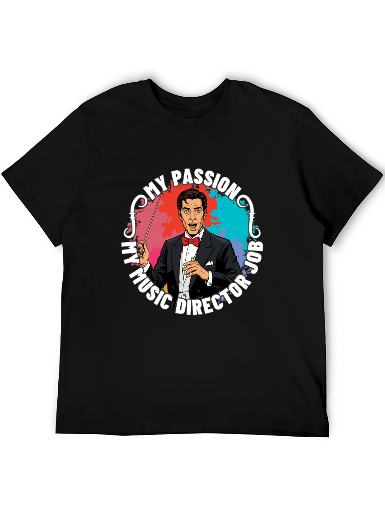 My Passion Music Director T-Shirt