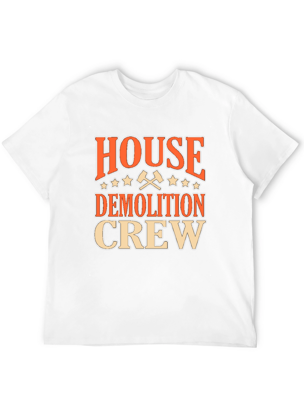 House Demolition Crew Graphic T-Shirt