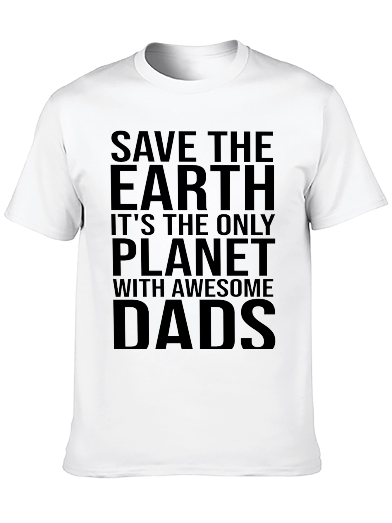 Save the Earth Awesome Dads Tee