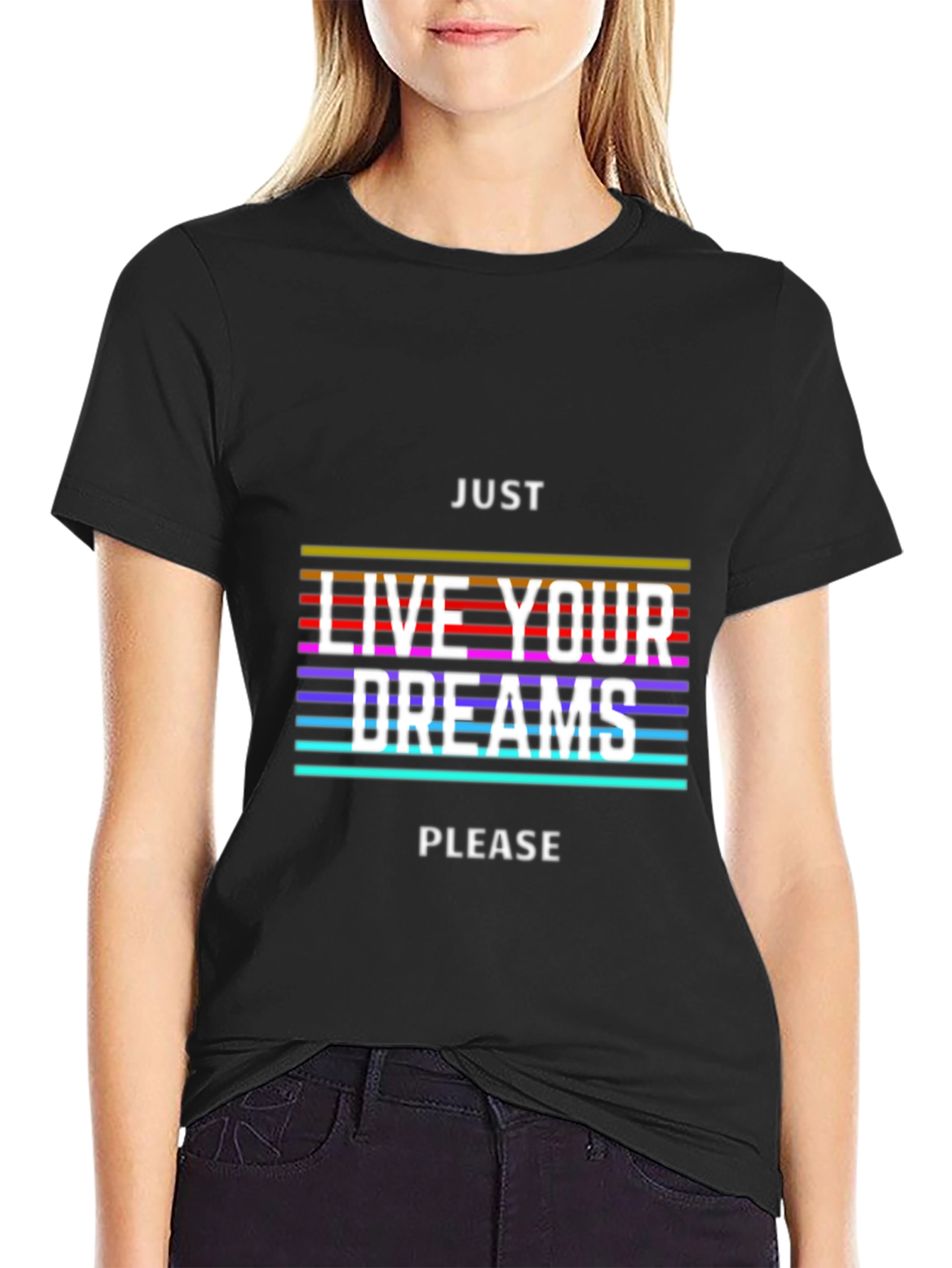 Just Live Your Dreams Graphic Tee