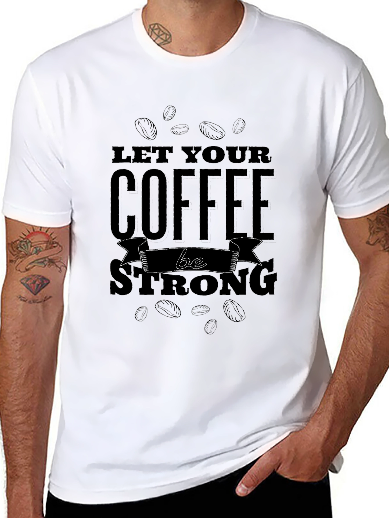 Let Your Coffee Be Strong Black Graphic Tee