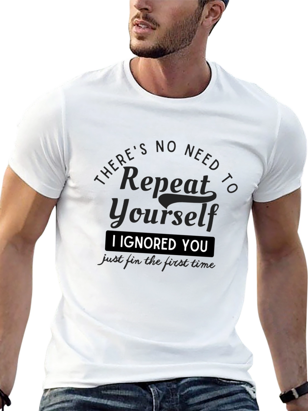 I Ignored You T-Shirt
