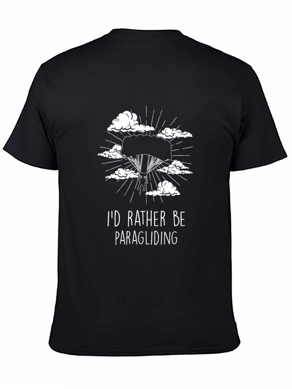 Id Rather Be Paragliding Black T-Shirt