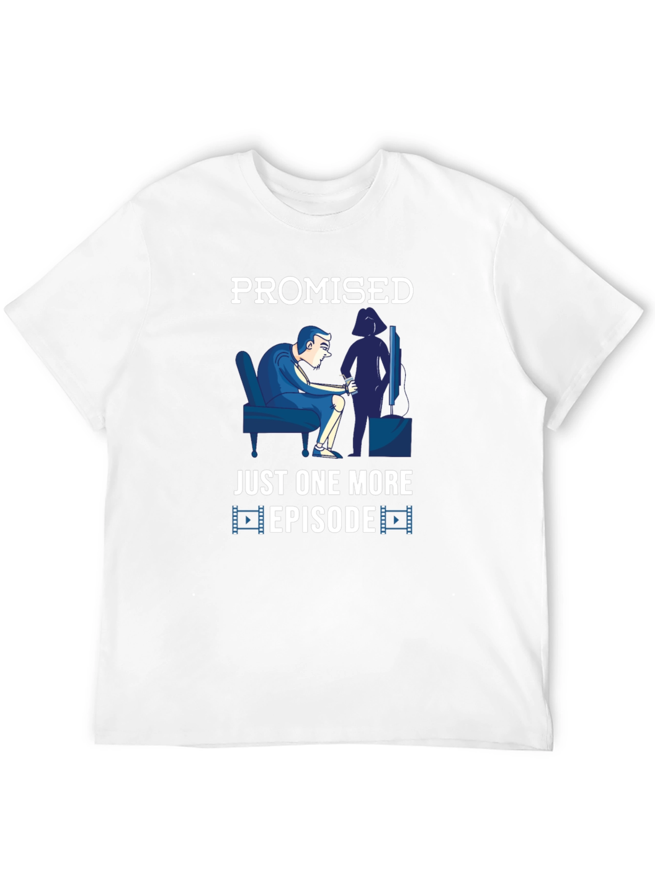 Promised Just One More Episode Graphic T-Shirt