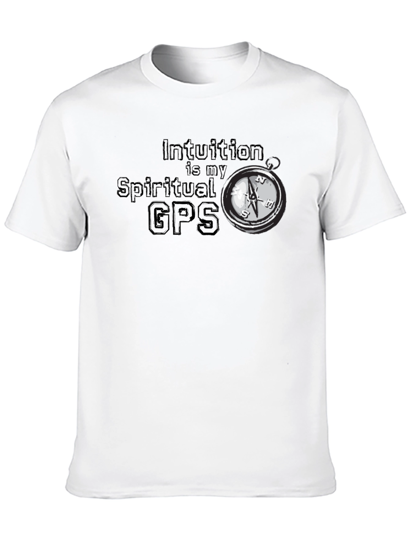 Intuition is My Spiritual GPS T-Shirt