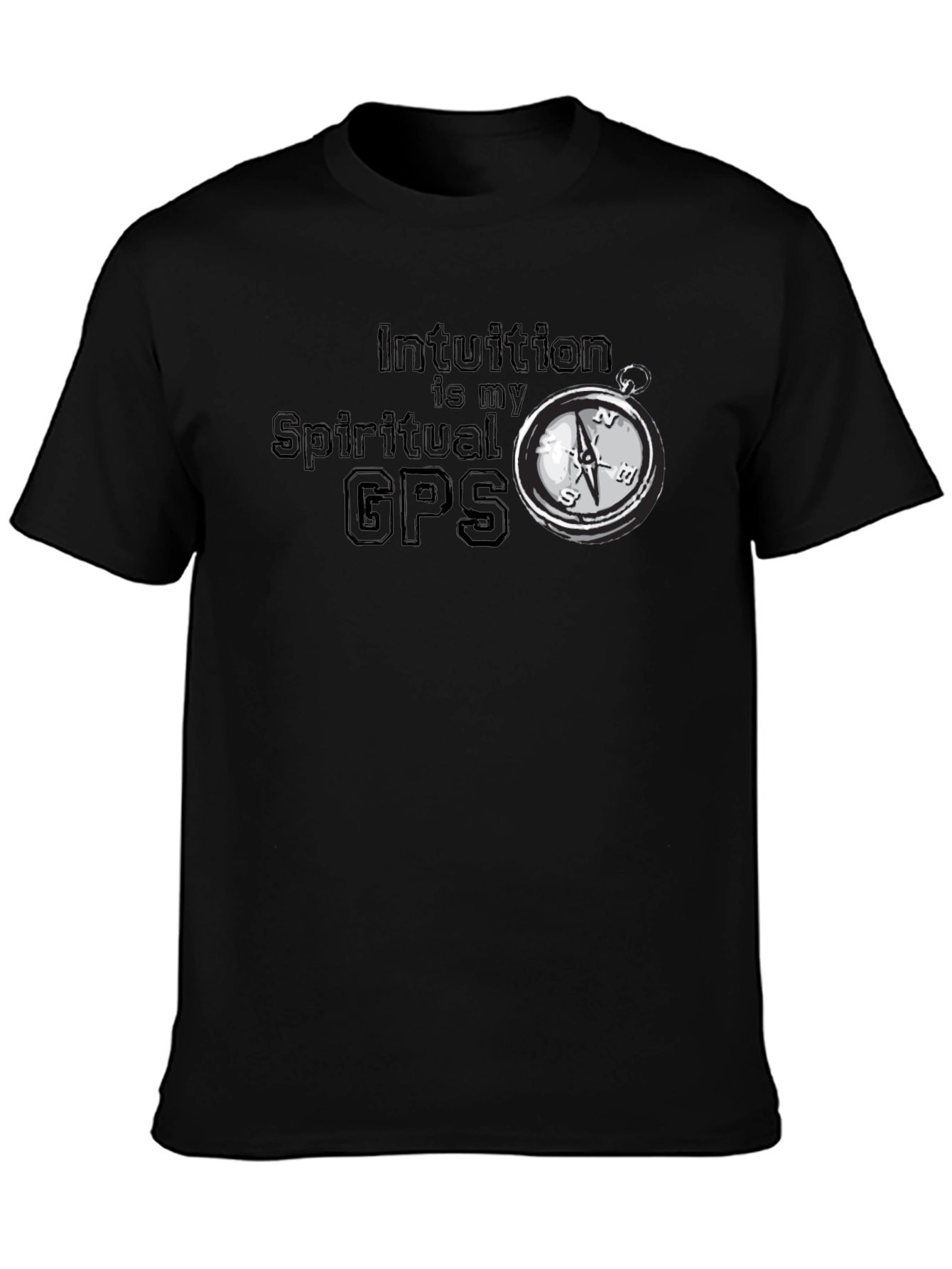 Intuition is My Spiritual GPS T-Shirt